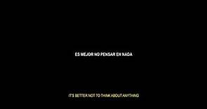 Trailer - ES MEJOR NO PENSAR EN NADA (It’s better not to think about anything)