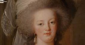 Ulisse: il piacere della scoperta 2020 - Maria Antonietta: l'ultima Regina di Francia