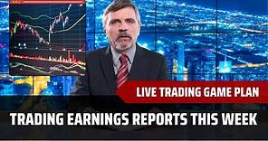 TRADING EARNINGS REPORTS THIS WEEK GAME PLAN 1million dollar trading challenge