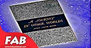 A Journey in Other Worlds A Romance of the Future Full Audiobook by John Jacob ASTOR IV