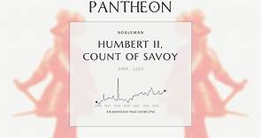 Humbert II, Count of Savoy Biography - 11th century Count of Savoy