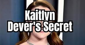 The Secret Behind Kaitlyn Dever's Success
