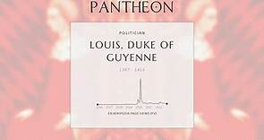 Louis, Duke of Guyenne Biography - Dauphin of Viennois, Duke of Guyenne