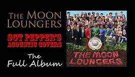 The Beatles - Sgt. Pepper's Lonely Hearts Club Band - Full Album Acoustic Covers