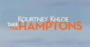 Kourtney & Khloé Take the Hamptons - NBC.com