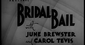 BRIDAL BAIL (1934)