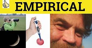 🔵 Empirical - Empirical Meaning - Empirical Examples - Empirical Defined