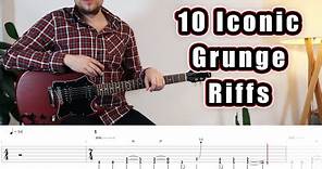 10 Iconic Grunge Riffs (with Tabs)