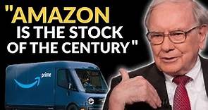 Warren Buffett: Why You Must Own Amazon Stock (AMZN)