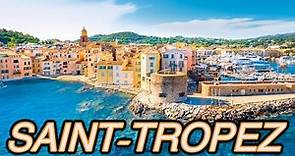Saint-Tropez, France Travel Guide 2023 4K