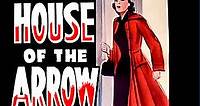 Where to stream The House of the Arrow (1953) online? Comparing 50  Streaming Services