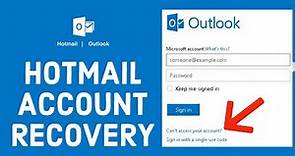Hotmail Account Recovery 2021: How to Reset/Retrieve Forgotten Hotmail Password?