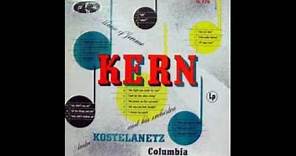 Andre Kostelanetz And His Orchestra ‎– Music Of Jerome Kern - 1955 - full vinyl album
