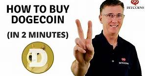 How to Buy Dogecoin in 2 minutes (2024 Updated)