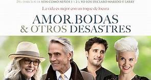 Amor, Bodas & Otros Desastres (Love, Weddings & Other Disasters) - Trailer Oficial
