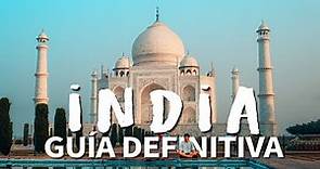 Guía Definitiva para Viajar a INDIA | Tips - Destinos - Presupuesto