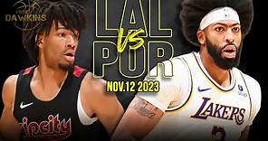 Los Angeles Lakers vs Portland Trail Blazers Full Game Highlights | Nov 12, 2023 | FreeDawkins