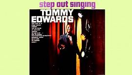 Tommy Edwards - Step Out Singing - Vintage Music Songs