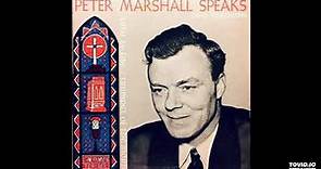 Peter Marshall Speaks: Two Sermons LP (1955) [Full Album]