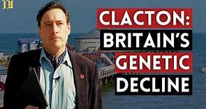 Clacton: The Last of England