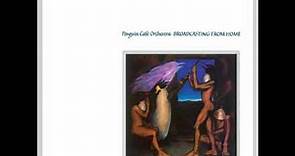 Penguin Café Orchestra - Broadcasting From Home (1974) [Full Album]