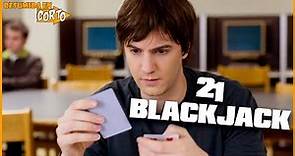 21 BLACKJACK: Resumida en Corto | RESUMEN