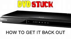 DVD stuck in Samsung D5700 DVD player