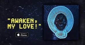 Donald Glover - “Awaken, My Love!” out 2nd December....