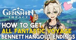 Genshin Impact Fantastic Voyage Bennett Hangout Event How To Get All Endings