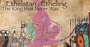 Æthelstan Ætheling: The King That Never Was // VIKINGS/ANGLO-SAXONS DOCUMENTARY