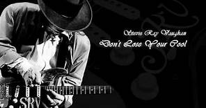 Stevie Ray Vaughan · Don't Lose Your Cool · Special songs ♫