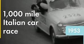 Mille Miglia 1953 | Shell Historical Film Archive