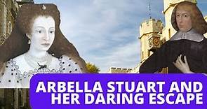 The Forgotten Royal: Lady Arbella Stuart's Tragic Tale