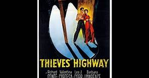 Jules Dassin: Thieves' Highway (United States, 1949 film) Film noir