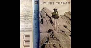 Dwight Yoakam – Just Lookin' For A Hit [Full Tape, 1989]