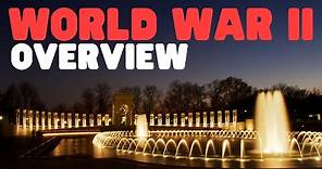 World War II Overview | Learn some interesting facts about WWII