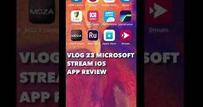 Microsoft Stream Mobile iOS app review | vlog 23