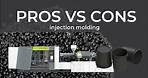 Pros and Cons of Injection Molding ,  Should you use plastic injection molding?