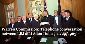 LBJ and Allen Dulles, 11/29/1963. 5:41P.