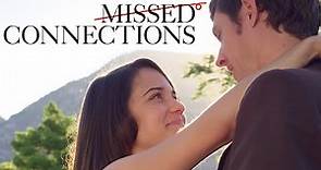 Missed Connections (2015) | Full Movie | Kevin O'Keefe | Tatum Langton | Bryce Chamberlain