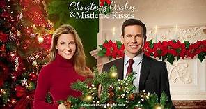 Preview - Christmas Wishes & Mistletoe Kisses - Hallmark Channel