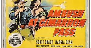 Ambush at Cimarron Pass 1958 Scott Brady, Margia Dean with Clint Eastwood