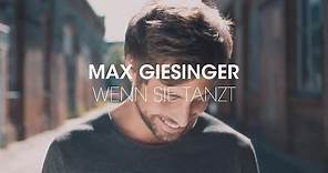 Max Giesinger - Wenn sie tanzt (Offizielles Video)