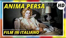 Anima Persa | Con Vittorio Gassman e Catherine Deneuve | HD | Film Completo in Italiano