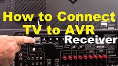 How to Connect a TV to AVR surround sound Receiver