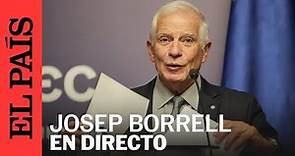 DIRECTO | Josep Borrell comparece en rueda de prensa desde Muscat (Omán) | EL PAÍS
