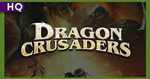 Dragon Crusaders (2011) Trailer