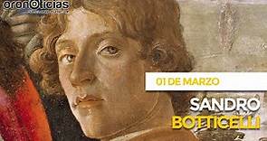 Cápsula | ¿Quién fue Sandro Botticelli?
