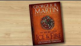 (book flip) The World of Ice & Fire: The Untold History of Westeros and the Game of Thrones