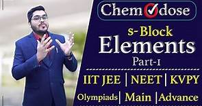 🔴 s-Block Elements || Lecture-1 || ChemOdose_11 || IITian Explains 🔥